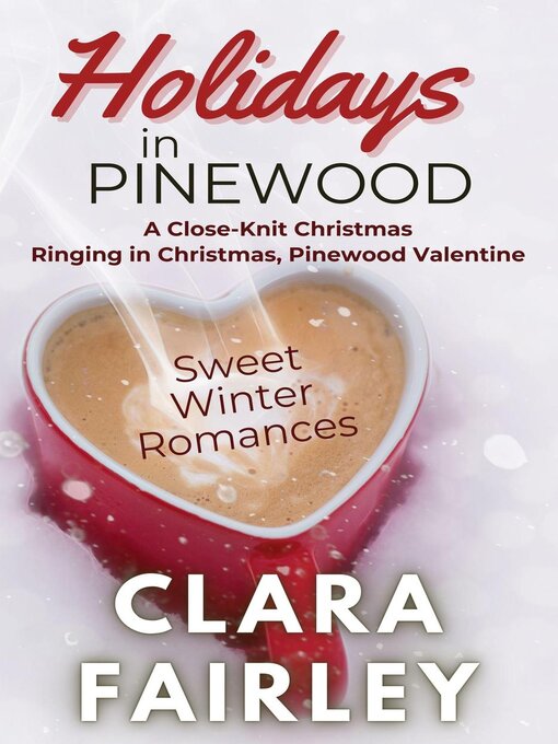 Title details for Holidays in Pinewood by Clara Fairley - Available